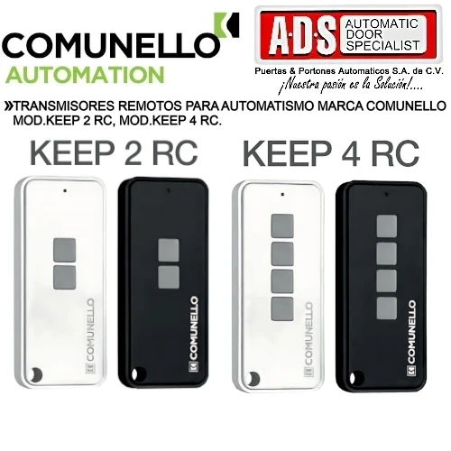 TRANSMISORES REMOTOS PARA AUTOMATISMO MARCA COMUNELLO MOD.KEEP 2 RC, MOD.KEEP 4 RC